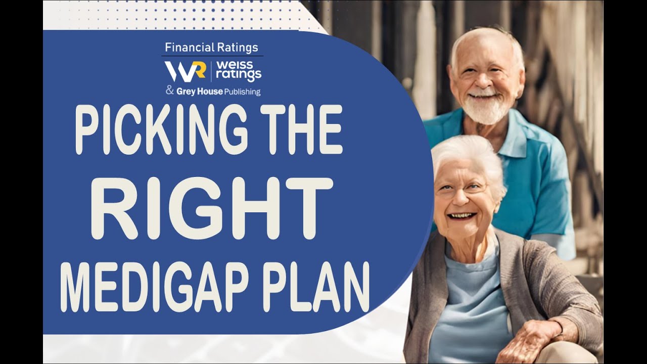Picking the Right Medigap Plan