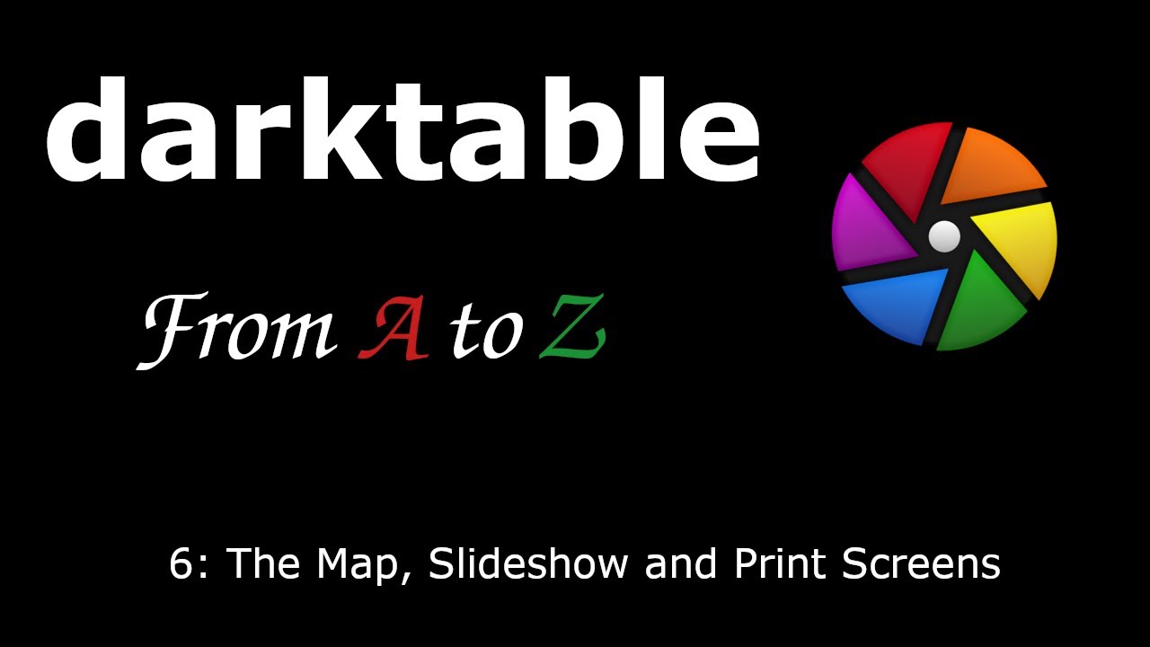 darktable от А до Я: 6 &mdash; Карта, слайд-шоу и скриншоты