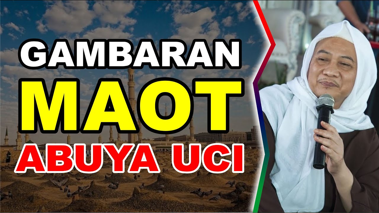 ABUYA UCI TERBARU ( GAMBARAN MAOT ) #wajibnonton #abuyauci