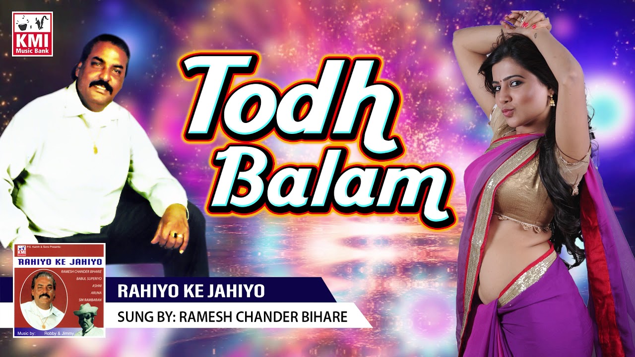 Todh balam  - Ramesh Chander Beharie - best chutney collection