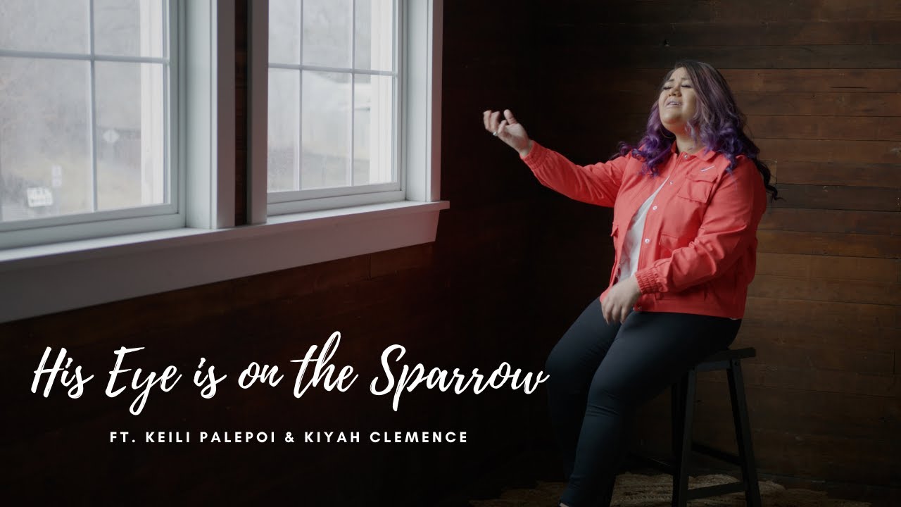 His Eye is on the Sparrow (Lauren Hill & Tanya Blount) | Cover by Keili Palepoi and Kiyah Clemence
