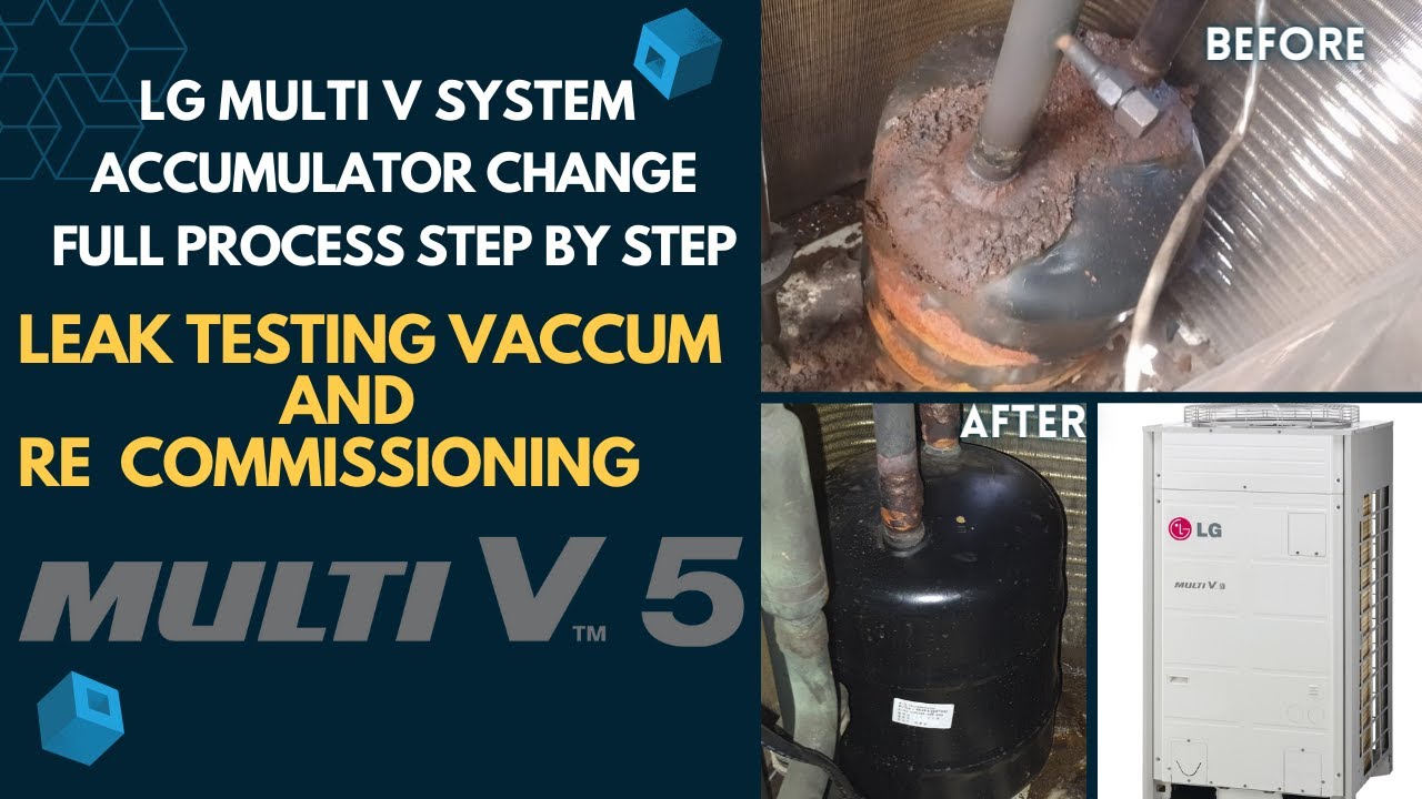 Lg Multi v System Accumulator Change Full Process Step By Step 