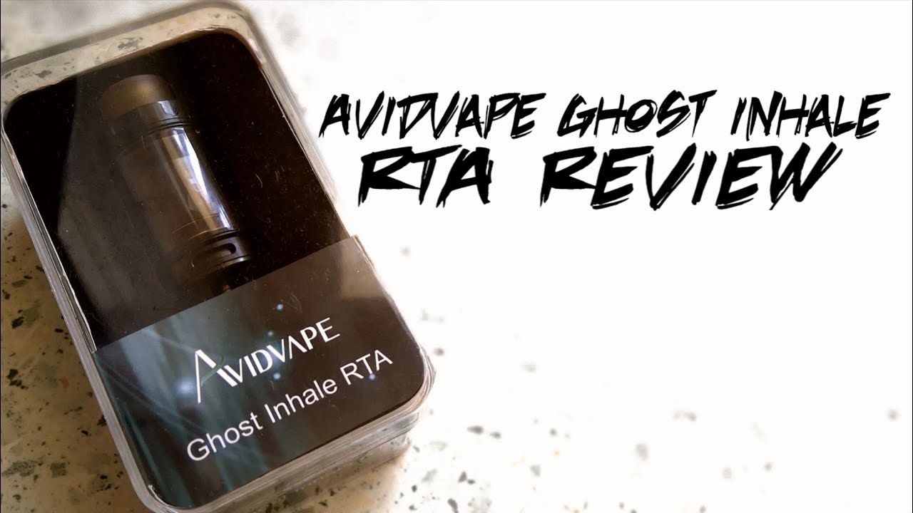 Ghost Inhale RTA by Avidvape Review. Not bad for a new company!