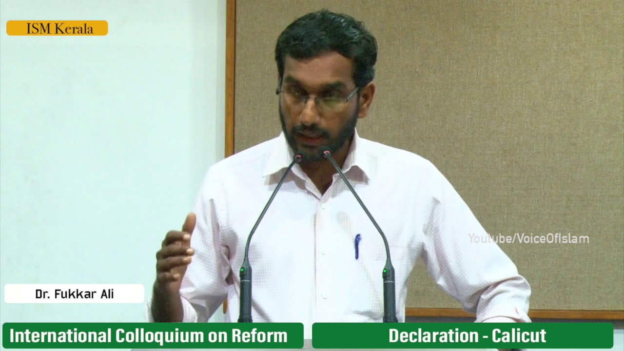 Dr.Fukkar Ali I International Colloquium on Reform I Declaration I Calicut