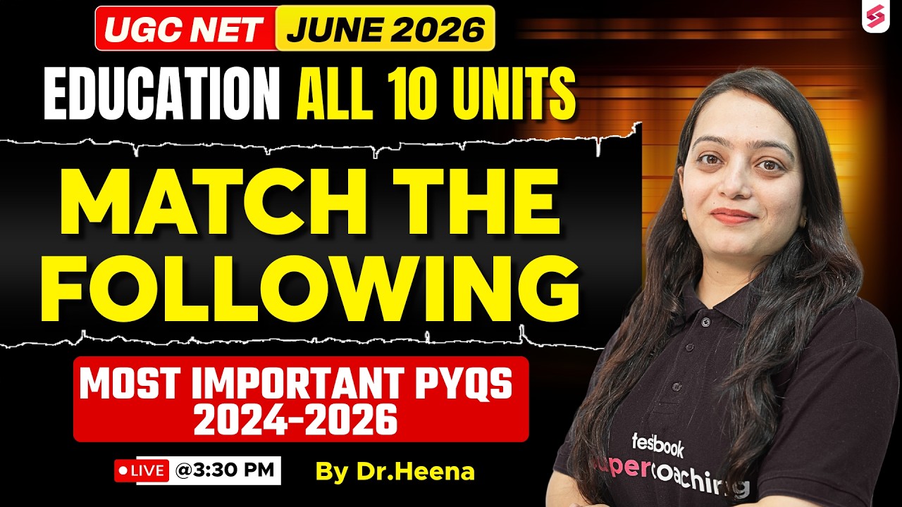 UGC NET Education Paper 2 | Match The Following UGC NET Education PYQs | UGC NET Education By Heena