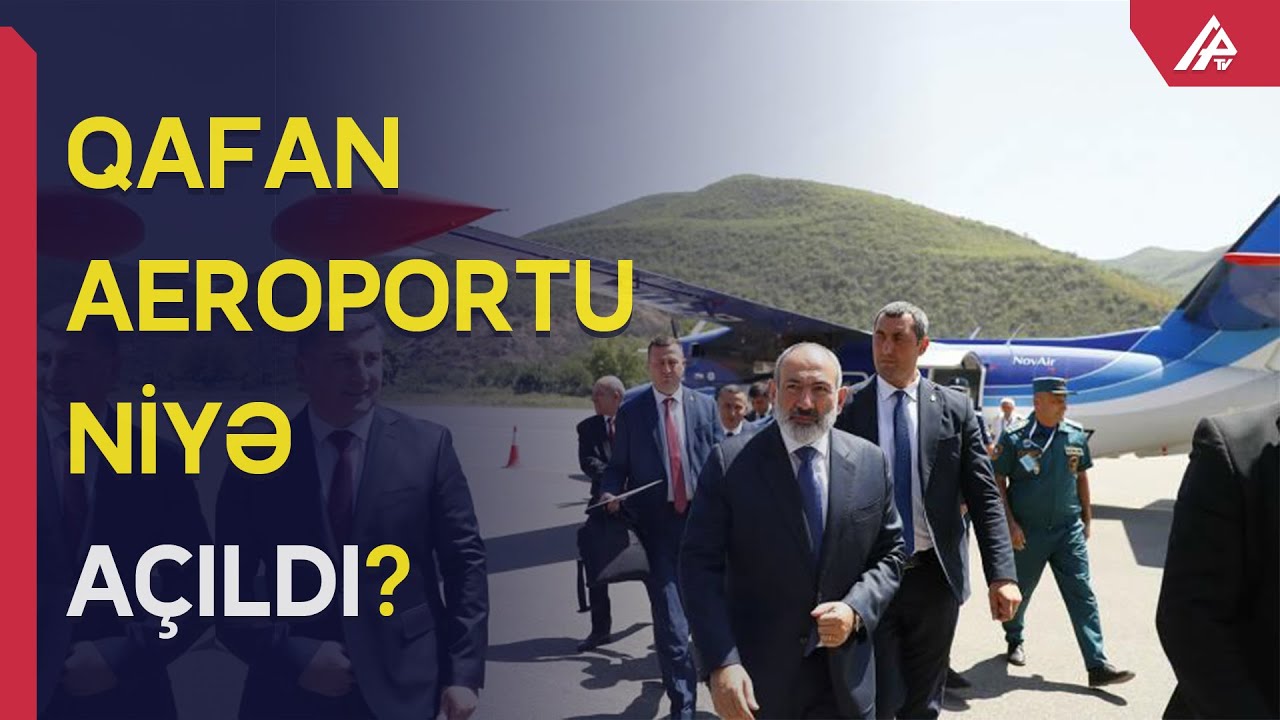Ermənistan Qafan aeroportundan hərbi məqsədlər üçün istifadə edəcək – APA TV
