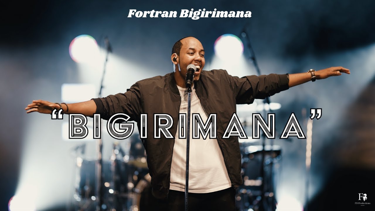 BIGIRIMANA by Fortran Bigirimana (Official Video)