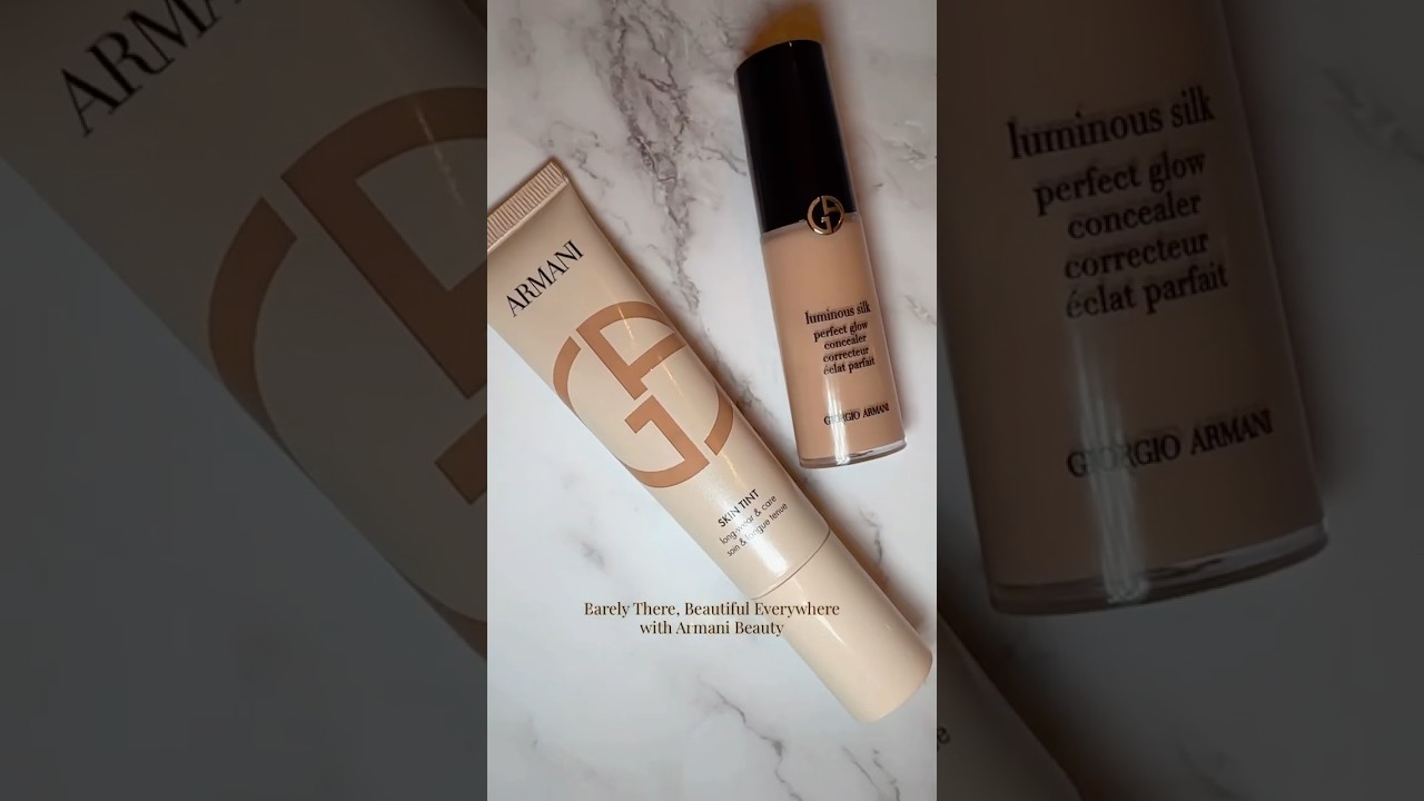 GET NATURAL RADIANCE WITH ARMANI BEAUTY SKIN TINT & LUMINOUS SILK CONCEALER 