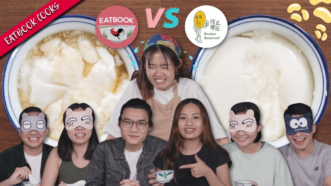 Eatbook VS Rochor Beancurd | Eatbook VS | EP 12
