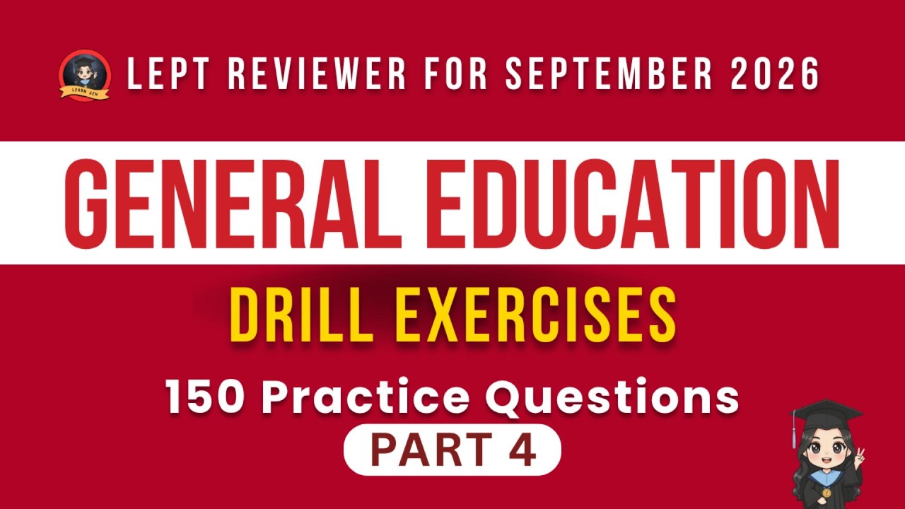 LET DRILLS 2026 | GEN ED 150-Item General Education Reviewer (September Exam)
