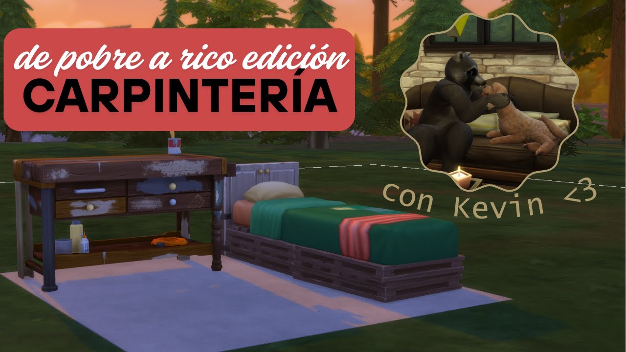 de POBRE a RICO edición CARPINTERÍA | Sims 4