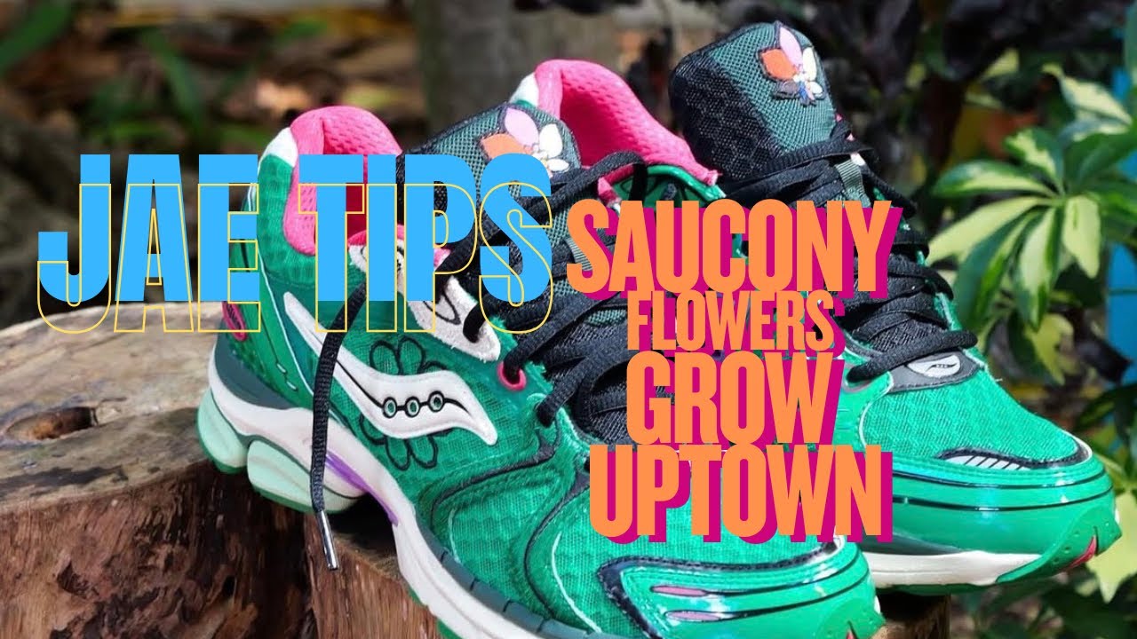 Jae tips Saucony Flowers grow uptown  (Sugar Maple ) flowers 