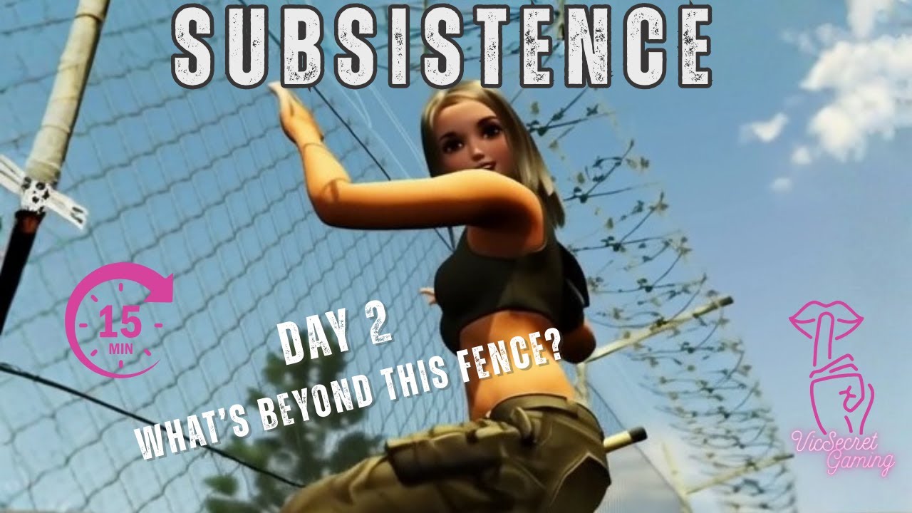 Subsistence Day 2