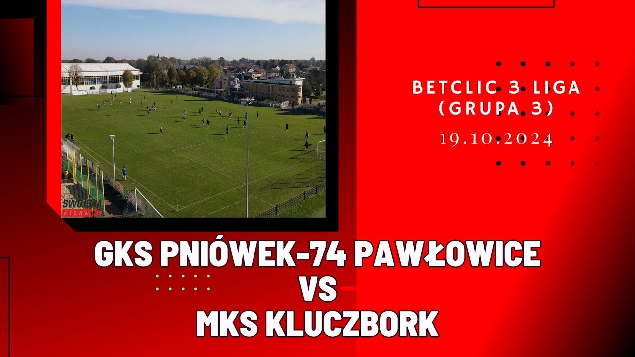BETCLIC 3 LIGA: GKS PNIÓWEK-74 PAWŁOWICE - MKS KLUCZBORK (SKRÓT MECZU)