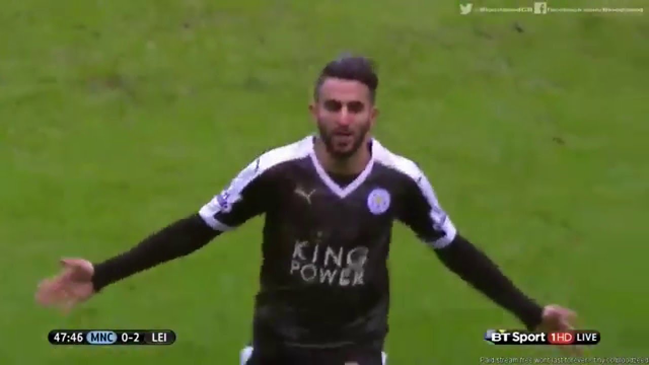 Riyad Mahrez Goal Vs Manchester City