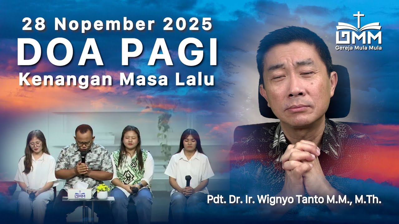 DOA PAGI | Kenangan Masa Lalu - 28 November 2025 | Ps. Wignyo Tanto