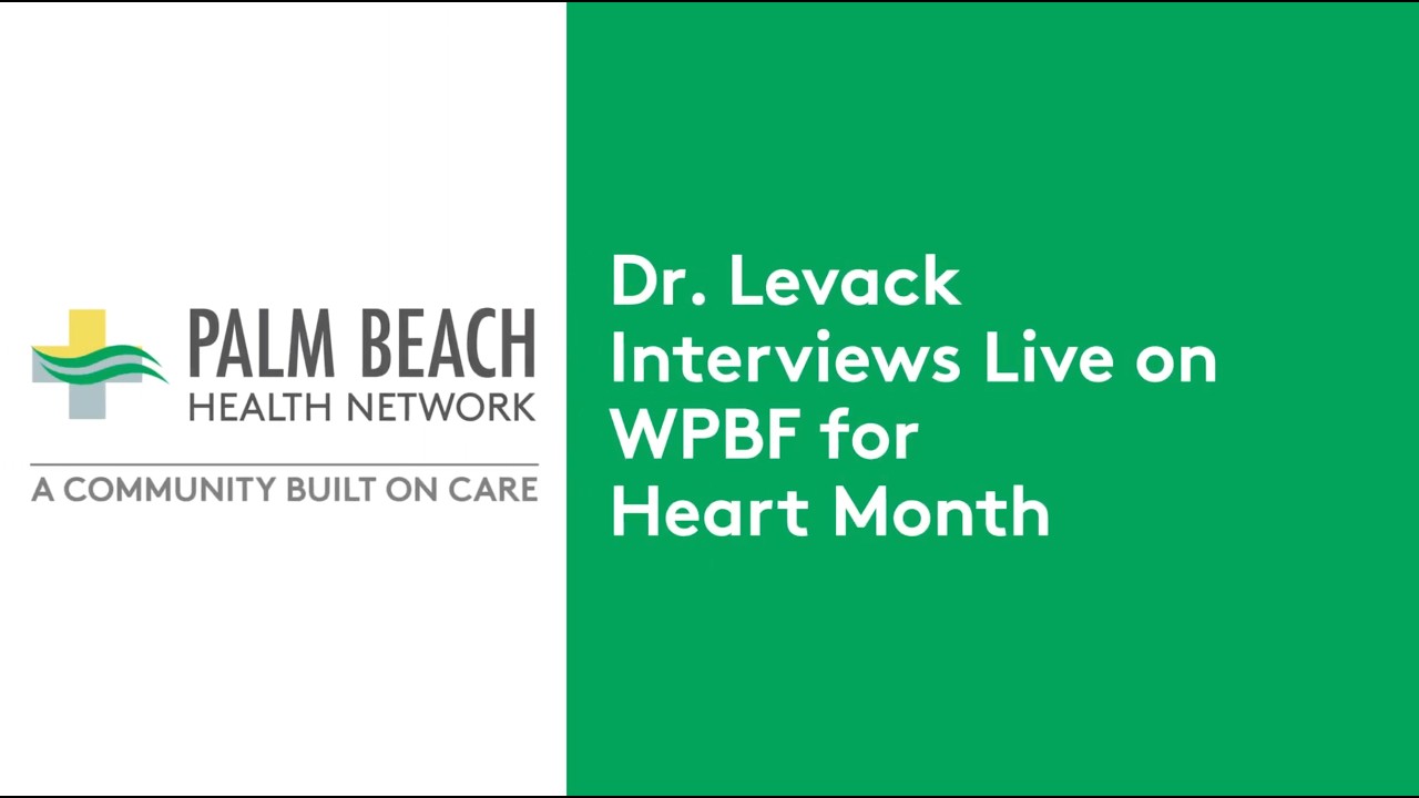 Dr  Levack Interviews Live on WPBF for Heart Month