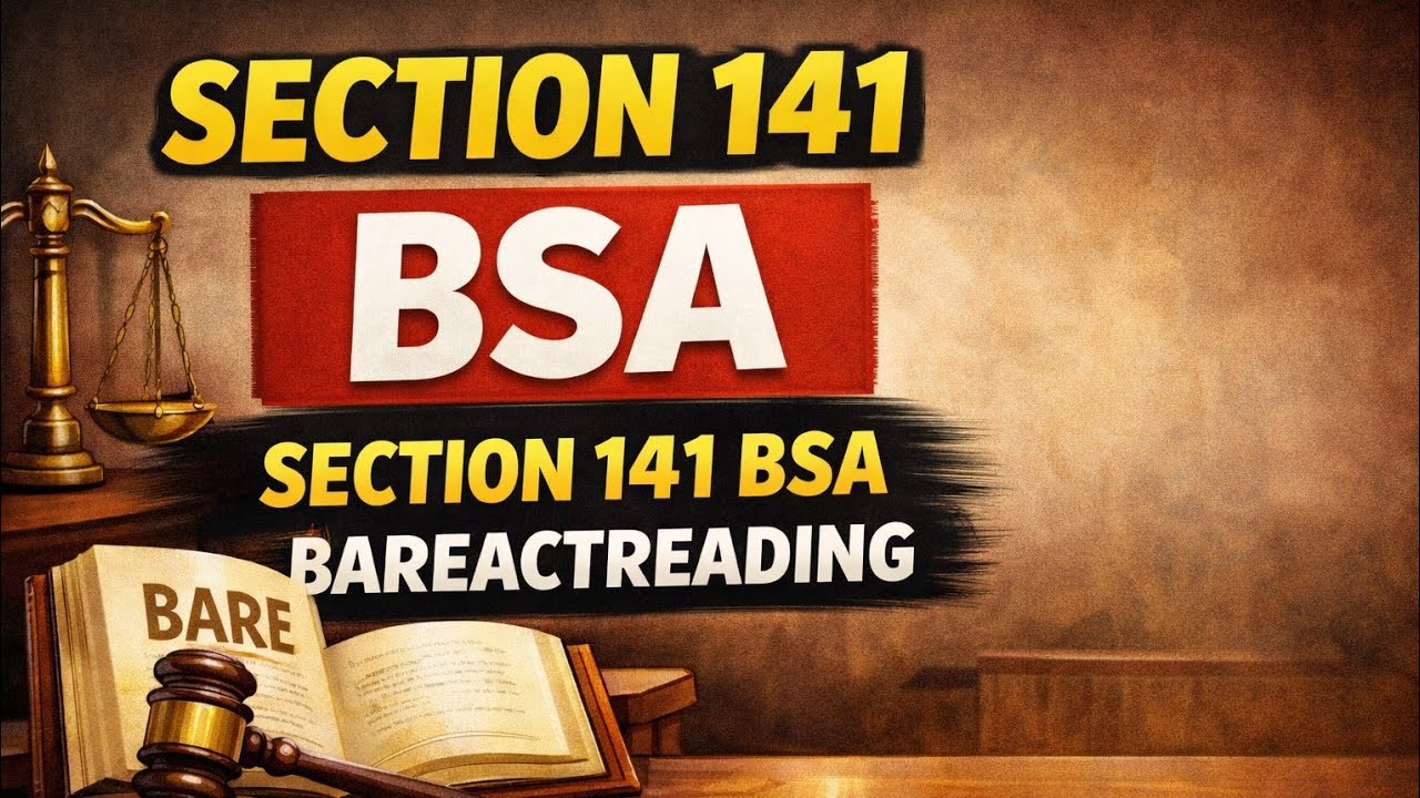 Section 141 illustration and section 142 of BSA bareactreading #upapo #law #judiciary 