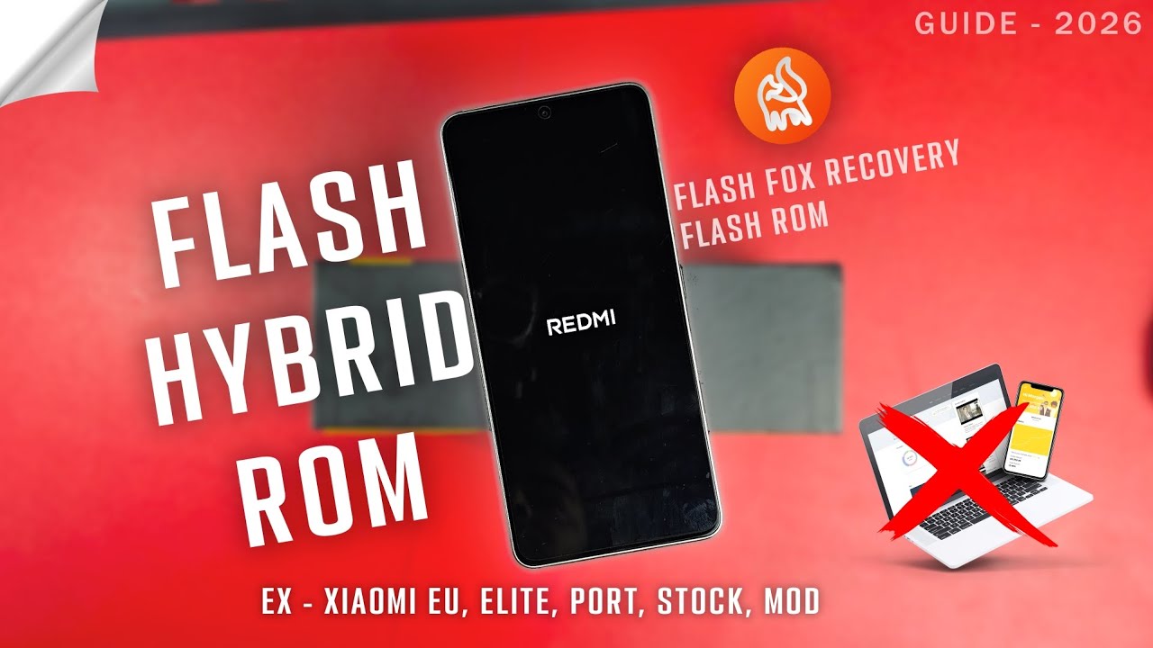 Flash Fox Recovery & Hybrid ROM - Xiaomi Eu, Elite & Mod, Port and Stock ROM | 2026 Guide 
