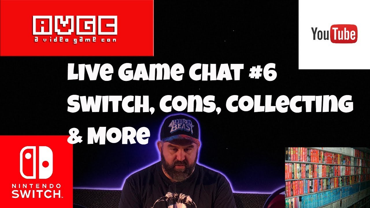 Live Game Chat #6 Switch, AVGC, Game Collecting & More Part 2 of 2 🔴