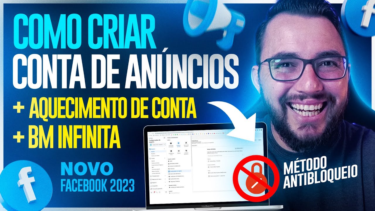 Como Criar uma CONTA DE ANÚNCIOS no Facebook + Aquecimento de Conta + BM Infinitas (Completo)