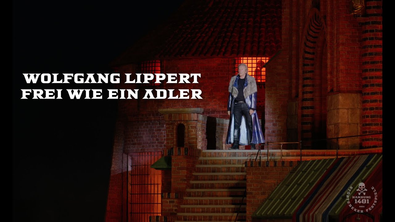 LIED ⎮ FREI WIE EIN ADLER ⎮ Wolfgang Lippert ⎮ Störtebeker Festspiele ⎮ HAMBURG 1401 ⎮ 2024