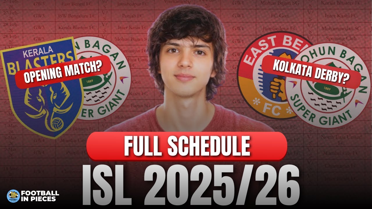 ISL 2025/26 Full Schedule Revealed! Fixtures, Key Matches & Season Format Explained