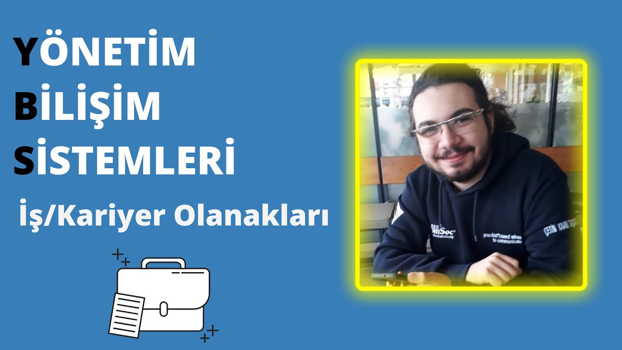 Yönetim Bilişim Sistemleri İş ve Kariyer Olanakları