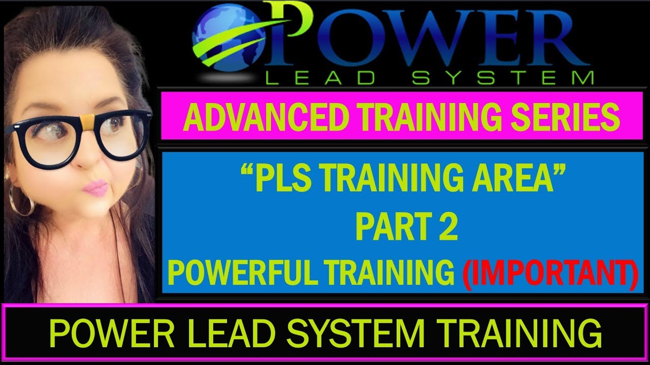 💎💎💎Power Lead System Training  | Power Lead System Training Area Pt. 2 (Important)