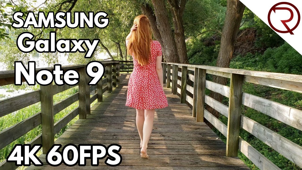 Samsung Galaxy Note 9 Cinematic 4K 60FPS Camera Test