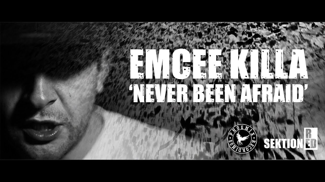 eMCee Killa - Never Been Afraid [Official Video]
