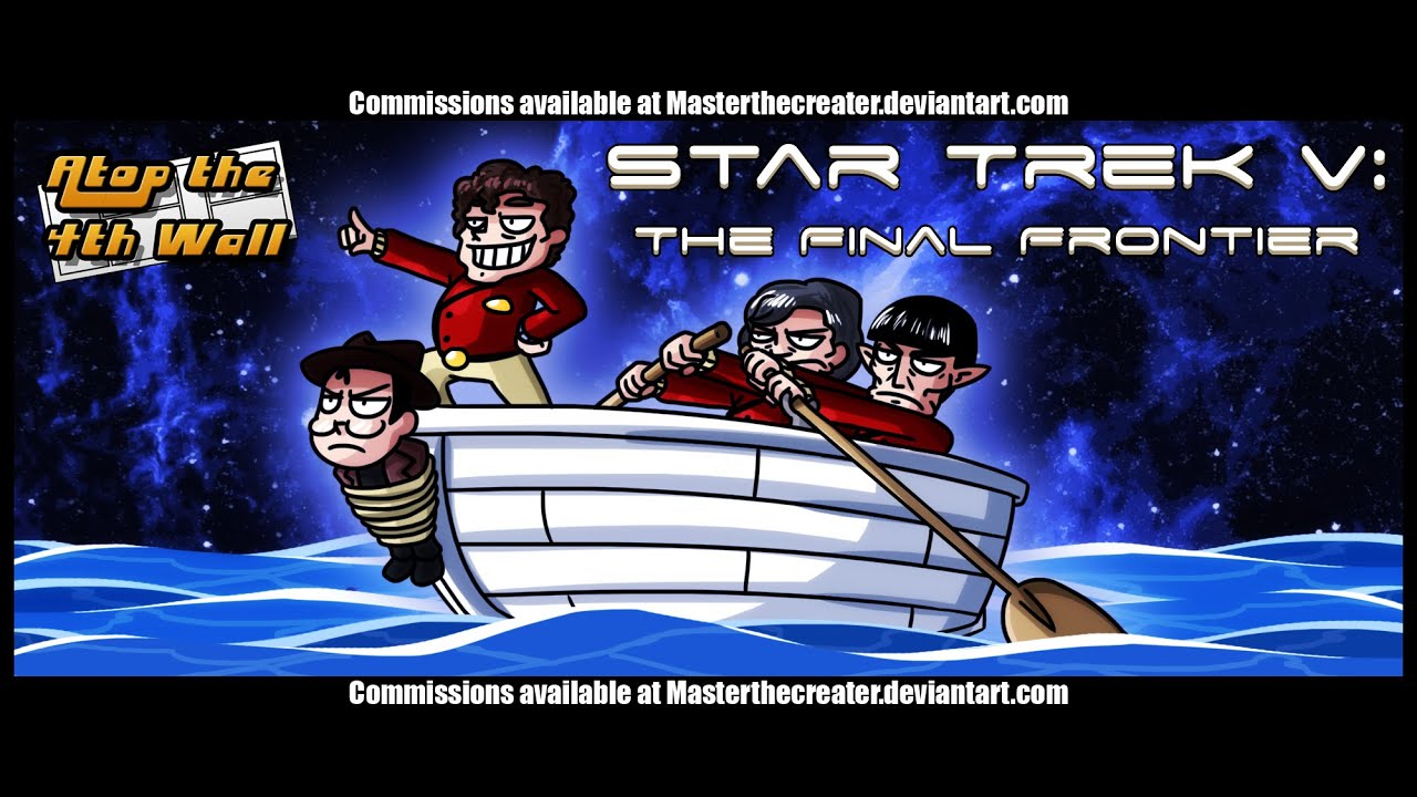 Star Trek V: The Final Frontier - Atop the Fourth Wall