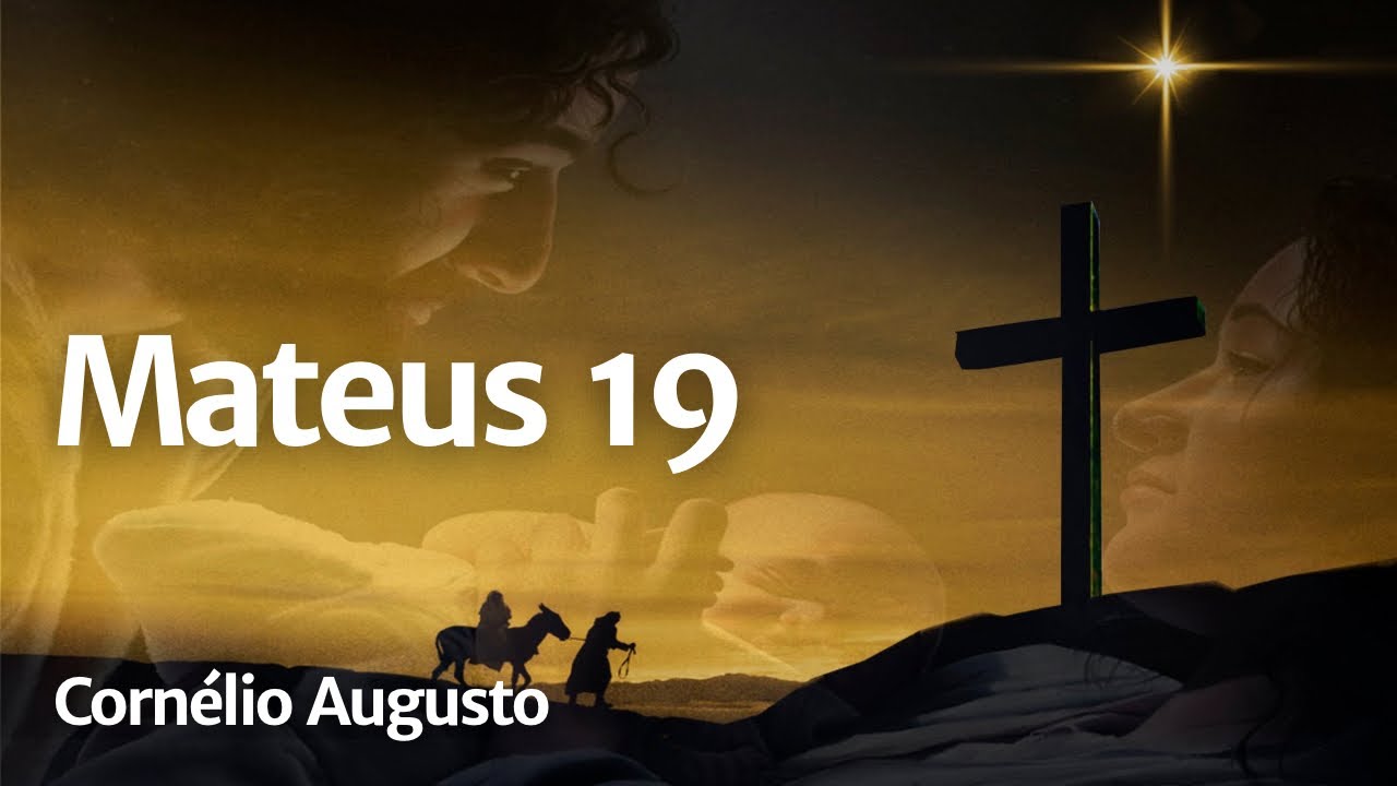 B&iacute;blia Falada | Mateus 19