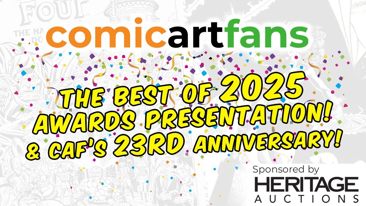 Comic Art Fans Best of 2025 Awards and 23rd Anniversary