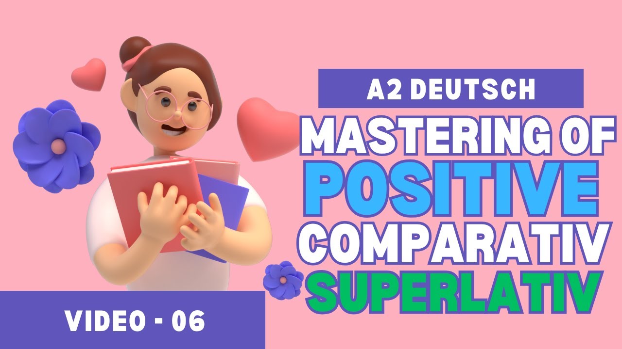 Mastering of German Positive, Comparative, Superlativ | A2 | SchohagDeutsch | Full HD 1080