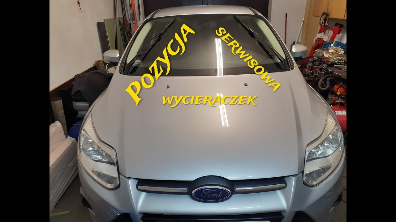 Ford Focus mk3-montaż ramion i pozycja serwisowa wycieraczek.