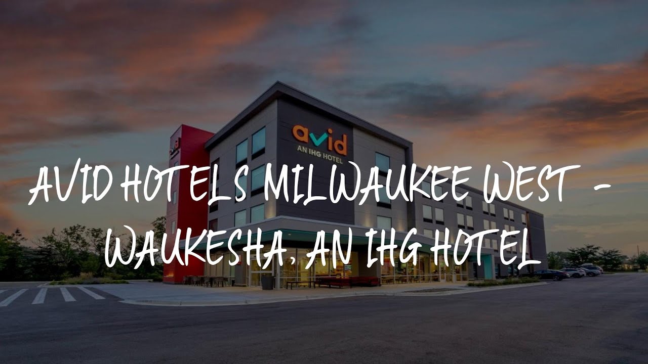 avid hotels Milwaukee West - Waukesha, an IHG Hotel Review - Pewaukee , United States of America