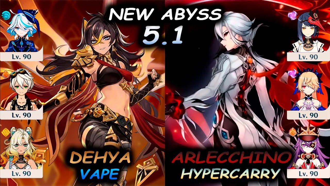C3 Dehya Vape & C3 Arlecchino Hypercarry | NEW Spiral Abyss 5.1 | Genshin Impact | 4K