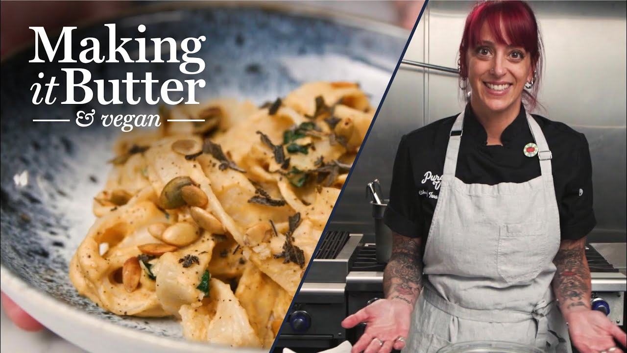 Tagliatelle in Butternut Sauce with Tara Punzone | Making It Butter & Vegan | Miyoko’s Creamery