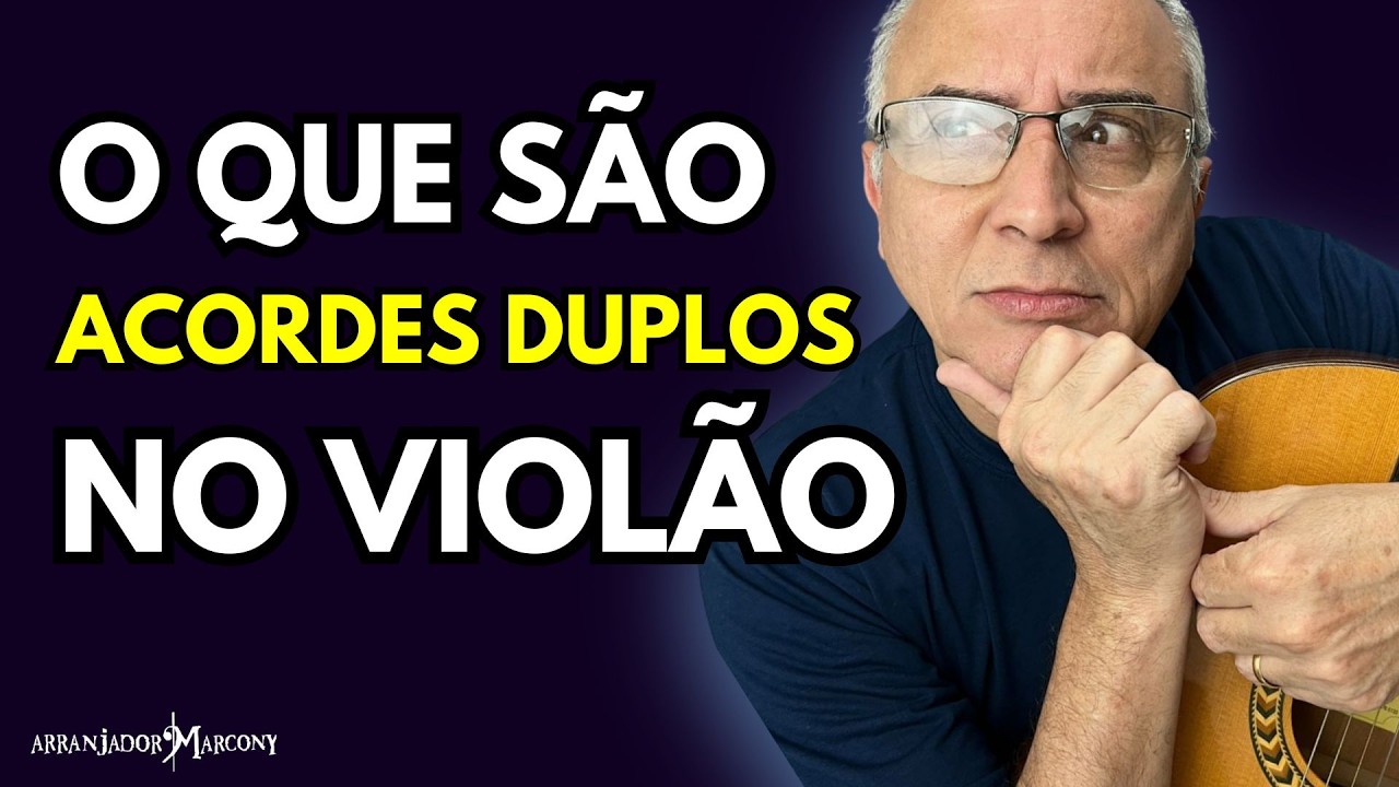 🎸Como usar os ACORDES DUPLOS no Violão do Campo Harmônico -  DICAS DE MESTRE - Aula de Violão🎵
