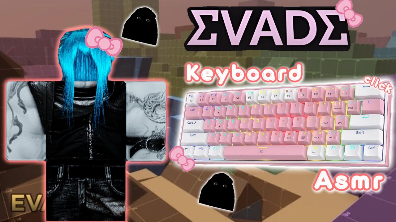 ASMR KeyBoard + Evade Gameplay | Handcam ⌨️🩵 #25