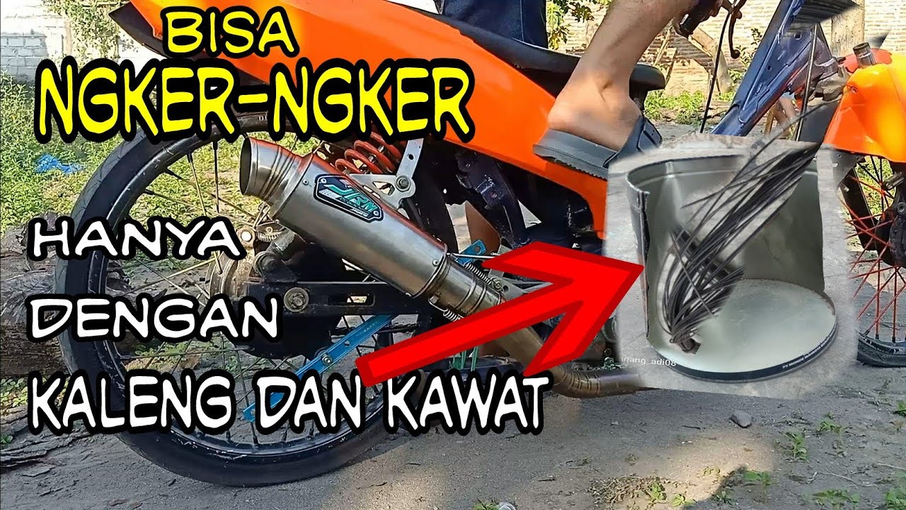 cara buat knalpot engker engker ,modif sarangan pake kaleng
