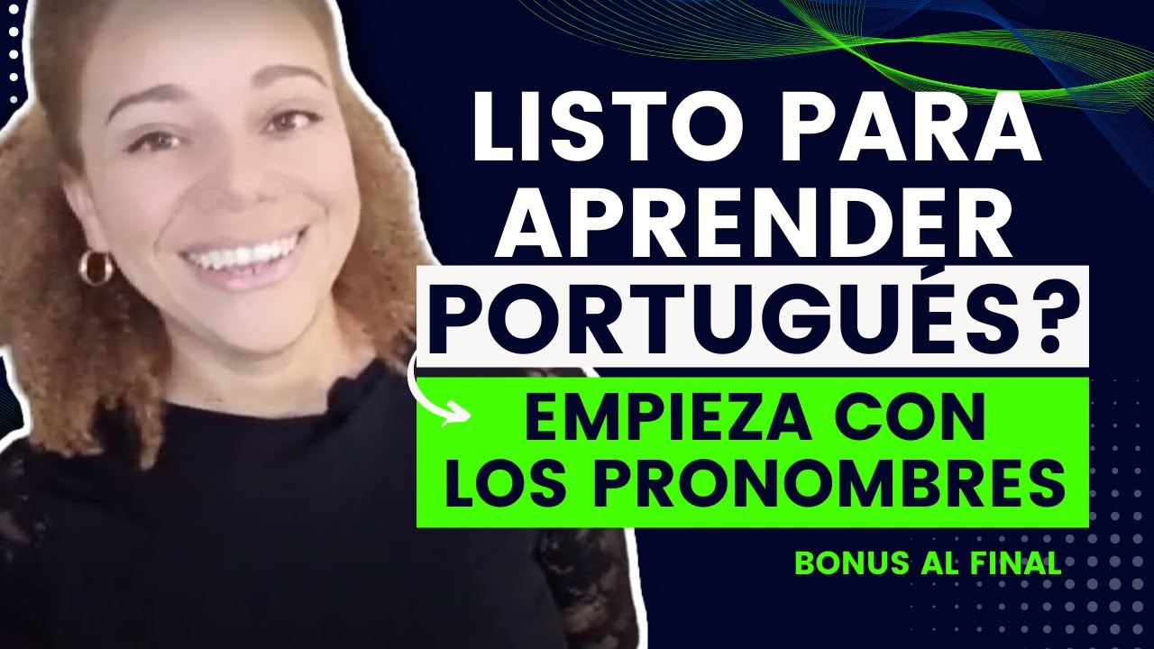 TODO SOBRE LOS PRONOMBRES PERSONALES EN PORTUGUÉS • BONUS AL FINAL 😱 • Portugués BÁSICO Y FACIL 😱