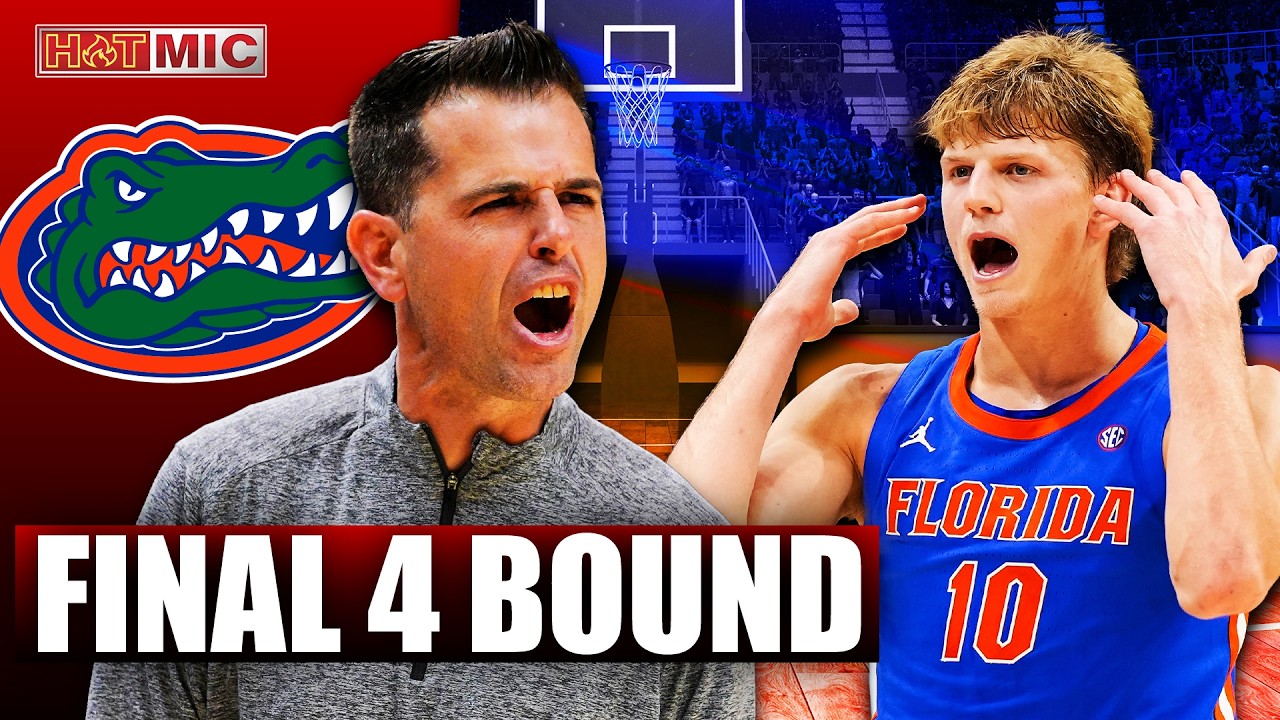 Why Florida is a Final 4 Lock | OutKick Hot Mic