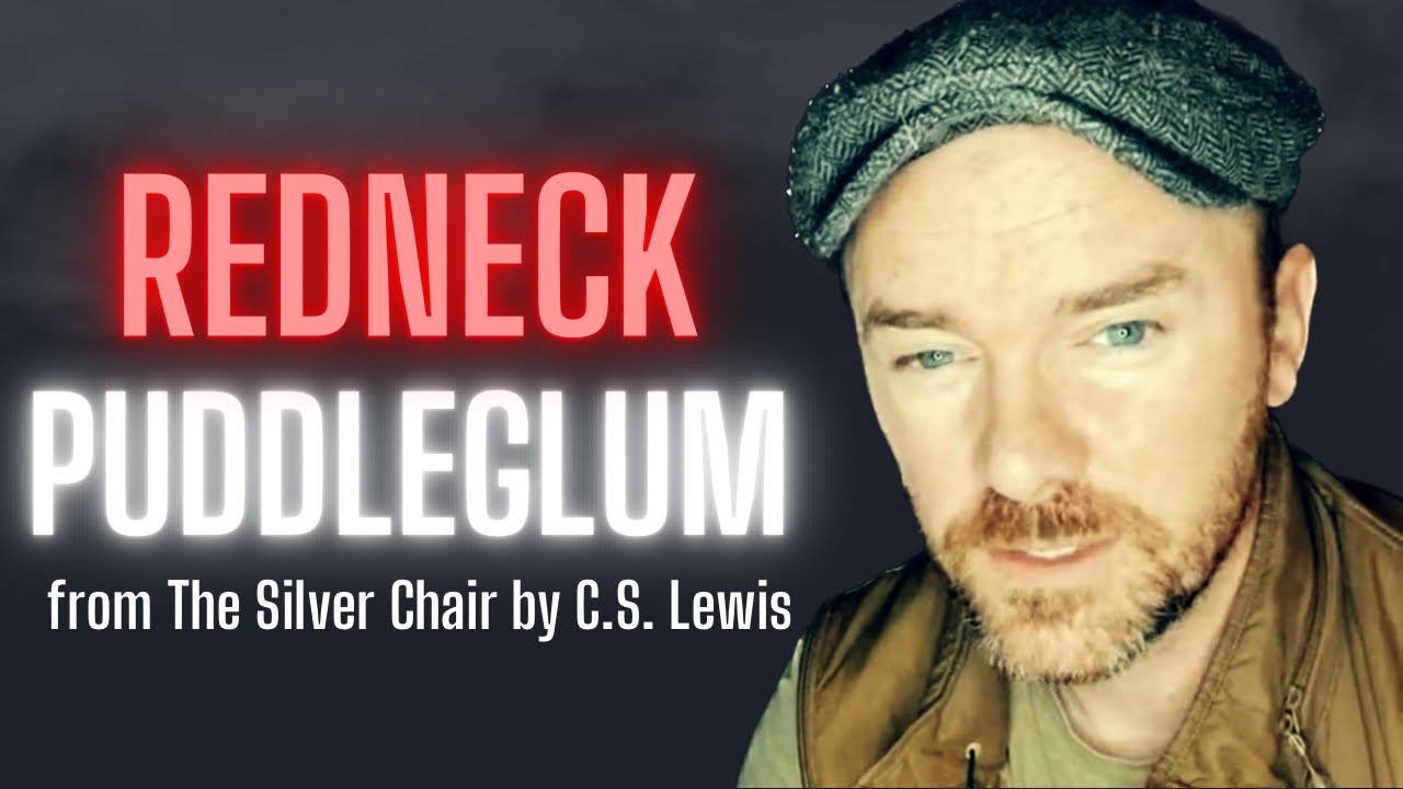 Redneck Puddleglum | from The Silver Chair by C.S. Lewis