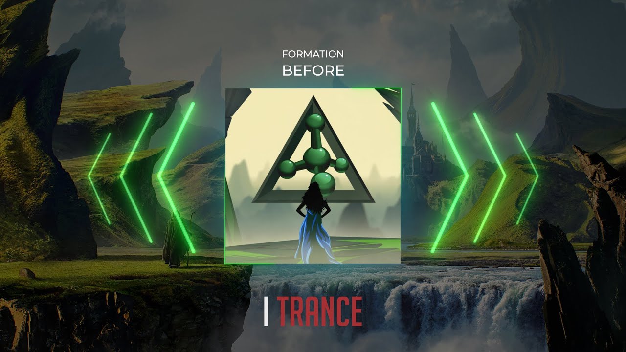 Formation - Before