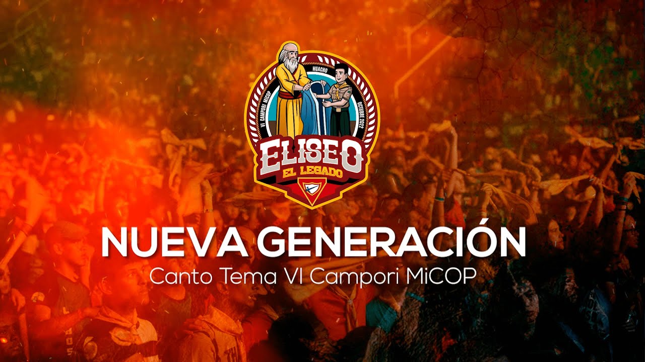 Nueva Generación | Canto tema del Campori MiCOP 2022
