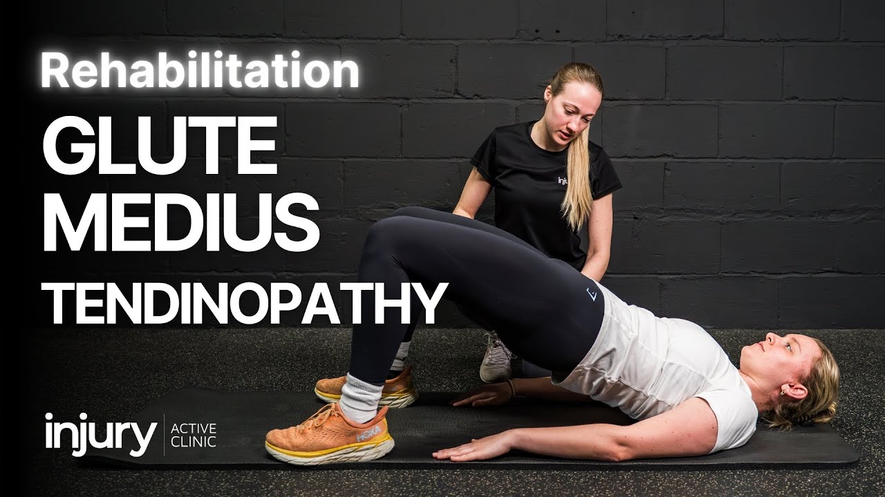 Glute Medius Tendinopathy | Signs, Symptoms, Treatment and Rehab