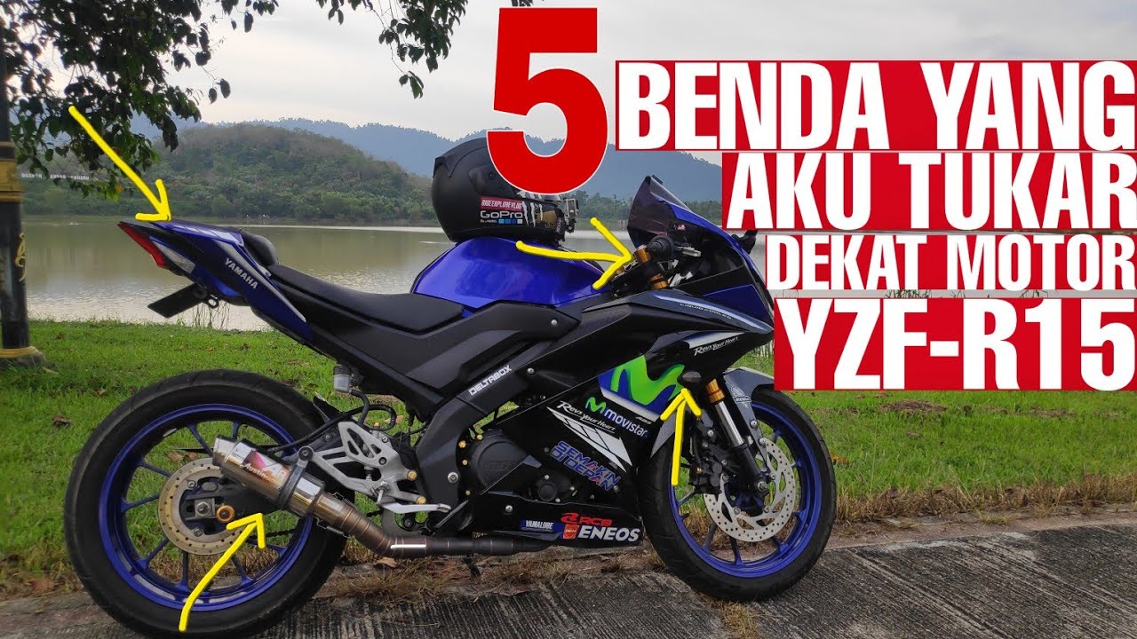#119 : 5 Benda yang biasa orang tukar dekat motor R15 supaya lebih sedap mata memandang