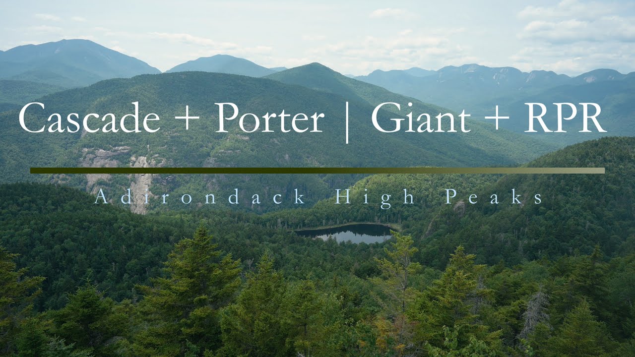 Cascade + Porter / Giant + RPR | Adirondack High Peaks